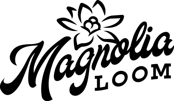 Magnolia Loom 1